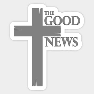 "The Good News" Cross Sticker